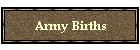 Army Births