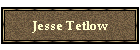 Jesse Tetlow