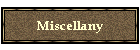 Miscellany