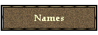 Names