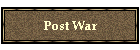 Post War